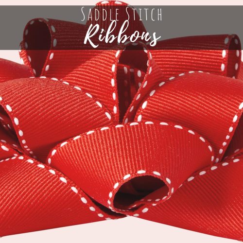 Saddle Stitch Ribbons